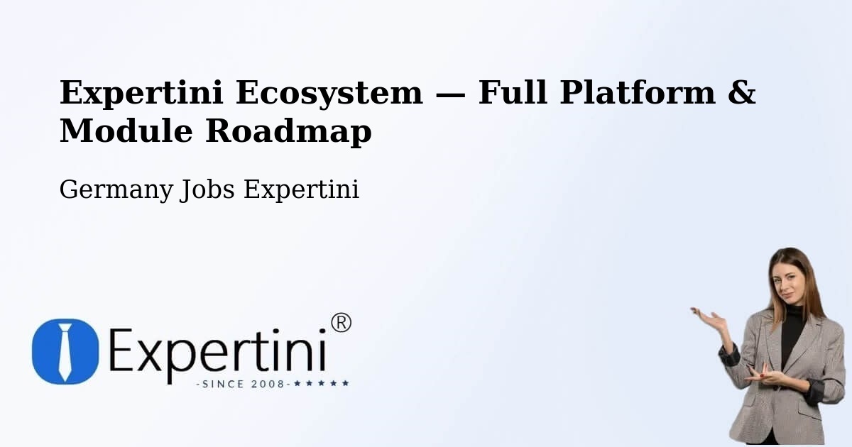 Expertini Ecosystem — Full Platform & Module Roadmap – Mödingen